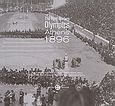 The First Modern Olympics, Athens 1896, , Ρηγόπουλος, Δημήτρης, Μουσείο Μπενάκη, 2012