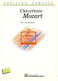 Mozart Ouverture, For Orchestra: 1991, , Παπαγρηγορίου Κ. - Νάκας Χ., 1998