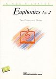 Euphonies No 2, Two Flutes and Guitar: 1981, , Παπαγρηγορίου Κ. - Νάκας Χ., 1998