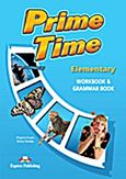 Prime Time Elementary: Workbook and Grammar Book, , Evans, Virginia, Express Publishing, 2012