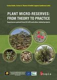 Plant Micro-Reserves: From Theory to Practice, Experiences gained from EU LIFE and other related projects, Συλλογικό έργο, Utopia, 2013