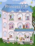 Princess Top: My House 2, , , Susaeta, 2013
