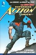 Superman - Action Comics: Ο Σούπερμαν και οι άνθρωποι από ατσάλι, The New 52!, Morrison, Grant, Anubis, 2013