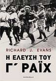 Η έλευση του Γ΄ Ράιχ, , Evans, Richard J., Αλεξάνδρεια, 2013