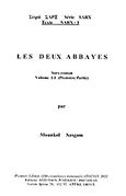 Les Deux Abbayes, Sarx - roman: Volume 1.1: Premiere partie, Sasgam, Mounkol, Εκδόσεις Αντώνιος Πινδάρου Μπρεδήμας, 2013