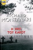 Η ηχώ του κακού, , Montanari, Richard, Bell / Χαρλένικ Ελλάς, 2014