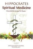 Hippocrates: Spiritual Medicine, , Πιζάνης, Γεώργιος Χ., Πνευματιστικός Όμιλος Αθηνών &quot;Το Θείον Φως&quot;, 2013