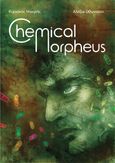 Chemical Morpheus, , Μακρής, Κυριάκος, Comicdom Press, 2015