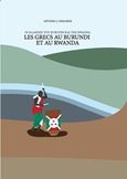 Les Grecs au Burundi e au Rwanda, , Χαλδαίος, Αντώνιος Α., Χαλδαίος Αντώνιος, 2016