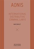 International Distributive Criminal Law 6, War Confuct, Άονις, Οσελότος, 2016