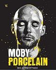 Porcelain, Μια αυτοβιογραφία, Moby, Ροπή, 2016