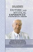 Esoteric and Mystical Experiences of Master Nikolaos A. Margioris, , Κατσιάμπας, Ηλίας Λ., Ομακοείο Τρικάλων και Θεσσαλονίκης, 2016