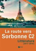 La route vers Sorbonne C2, Litterature 2017 - 2018, Μαρκουίζου, Εύη, Εκδόσεις Πατάκη, 2016