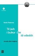 Te jesh i bukur dhe te vdesesh, , Παλαμάς, Κωστής, 1859-1943, Literatus, 2016