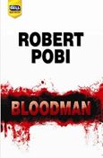 Bloodman, , Pobi, Robert, Bell / Χαρλένικ Ελλάς, 2017