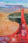 Omajowa, , Chamberlain, Menanto, Εντύποις, 2017