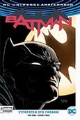 Batman: Σύγκρουση στο Γκόθαμ, , King, Tom, Anubis, 2017