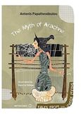 The Myth of Arachne, , Παπαθεοδούλου, Αντώνης, Μεταίχμιο, 2018