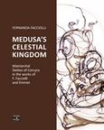 Το ουράνιο βασίλειο της Μέδουσας, Μητριαρχικές θεότητες στην Κόρκυρα στα έργα των Φ. Φατσιόλι και Έμμετ, Facciolli, Fernanda, Imagedgd, 2017