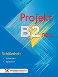 Projekt B2 neu: Schulerheft, , Μουζάκης, Παναγιώτης, Καραμπάτος Χρήστος, 2019