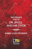 The Strange Case of Dr. Jekyll and Mr. Hyde, , Stevenson, Robert Louis, 1850-1894, Διάνοια, 2017