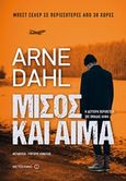 Μίσος και αίμα, , Dahl, Arne, Μεταίχμιο, 2019