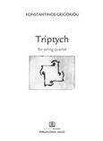 Triptych, For string quartet, Γρηγορίου, Κωνσταντίνος, Παπαγρηγορίου Κ. - Νάκας Χ., 2017