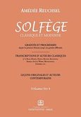 Solfege, Classique et moderne, Reuchsel, Amedee, 1875-1931, Παπαγρηγορίου Κ. - Νάκας Χ., 2017