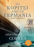 Το κορίτσι από τη Γερμανία, , Correa, Armando Lucas, Διόπτρα, 2017