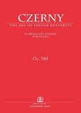 The Art of Finger Dexterity op. 740, 50 Brilliant Studies for Piano, , Παπαγρηγορίου Κ. - Νάκας Χ., 2015