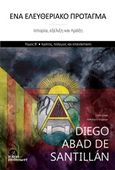 Ένα ελευθεριακό πρόταγμα: ιστορία, εξέλιξη και πράξη, Κράτος, πόλεμος και επανάσταση, Santillan, Diego Abad de, Στάσει Εκπίπτοντες, 2019