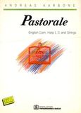 Pastorale, English Corn, Harp I, II and Strings, , Παπαγρηγορίου Κ. - Νάκας Χ., 1996