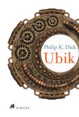 Ubik, , Dick, Philip K., 1928-1982, Χίμαιρα, 2019