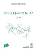 String Quartet No.12, op.81, , Παπαγρηγορίου Κ. - Νάκας Χ., 2014
