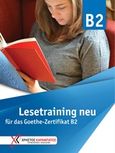 Lesetraining B2 neu, fur das Goethe-Zertifikat B2, Στάη, Ντανιέλα, Καραμπάτος Χρήστος, 2019