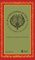 La philosophie du Yoga, Les aphorismes de Patanjali, , Έναστρον, 2019