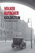 Υπόθεση Goldstein, Η τρίτη υπόθεση του Γκερεόν Ρατ, Kutscher, Volker, Ποικίλη Στοά, 2019