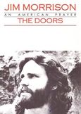 Jim Morrison: The Doors, An american prayer, , Μπαρμπουνάκης Χ., 1982