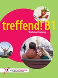 Treffend! B1, Wortschatztraining, Καρανάσος, Γεώργιος, Καραμπάτος Χρήστος - Γερμανικές Εκδόσεις, 2021