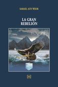 La gran rebelión (Ισπανικά), , Aun Weor, Samael, Ένδον Γνώσις, 2019