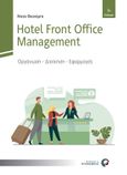 Hotel Front Office Management, Οργάνωση - Διοίκηση - Εφαρμογές, Θεοχάρης, Νίκος, Προπομπός, 2007