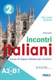 Incontri italiani A2-B1. Libro dello studente, , Καπάτου, Παναγιώτα (Γιώτα), Primus Εκδόσεις Καπάτου, 2023