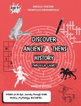 Discover ancient Athens history, Through games, Τζωρτζάκη, Μαρκέλλα, Άμμων Εκδοτική, 2024