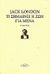 2009, London, Jack, 1876-1916 (London, Jack), Τι σημαίνει η ζωή για μένα, Και άλλα δοκίμια , London, Jack, 1876-1916, Ροές