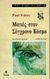 1994, Νικολούδης, Η. Π. (Nikoloudis, I. P.), Ματιές στον σύγχρονο κόσμο, , Valery, Paul, 1871-1945, Printa