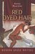 1997, Reed, Fred A. (Reed, Fred A.), Red Dyed Hair, , Μουρσελάς, Κώστας, Κέδρος