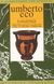 1998, Eco, Umberto, 1932-2016 (Eco, Umberto), Η αναζήτηση της τέλειας γλώσσας, Στην ευρωπαϊκή παιδεία, Eco, Umberto, Ελληνικά Γράμματα