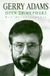 1997, Adams, Gerry (Adams, Gerry), Πριν ξημερώσει, Μια αυτοβιογραφία, Adams, Gerry, Κοάν