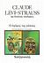 1984, Λεκανίδου - Βαδαλούκα, Ρούλα (Lekanidou - Vadalouka, Roula), Ο δρόμος της μάσκας, Τρεις περιηγήσεις, Levi - Strauss, Claude, 1908-2009, Χατζηνικολή