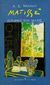 1994, Antonia S. Byatt (), Ιστορίες του Ματίς, , Byatt, Antonia S., 1936-, Εκδοτικός Οίκος Α. Α. Λιβάνη